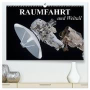 Raumfahrt und Weltall (hochwertiger Premium Wandkalender 2024 DIN A2 quer), Kunstdruck in Hochglanz