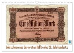 Geldscheine aus der ersten Hälfte des 20. JahrhundertsAltes Geld: Schöne Scheine (Wandkalender 2024 DIN A3 quer), CALVENDO Monatskalender