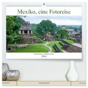 Mexiko, eine Fotoreise (hochwertiger Premium Wandkalender 2024 DIN A2 quer), Kunstdruck in Hochglanz