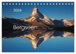 BERGSEEN Schweizer Alpen (Tischkalender 2024 DIN A5 quer), CALVENDO Monatskalender
