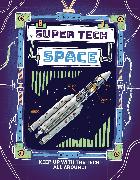 Super Tech: Space Tech