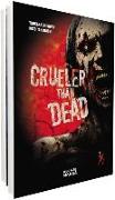 Crueler Than Dead Vols 1-2 Collected Set