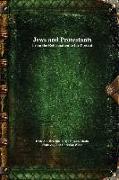 Jews and Protestants From the Reformation to the Present