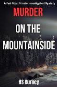 Murder on the Mountainside: A Fati Rizvi Private Investigator Mystery
