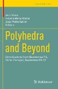 Polyhedra and Beyond