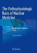 The Pathophysiologic Basis of Nuclear Medicine