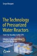 The Technology of Pressurized Water Reactors