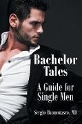 Bachelor Tales
