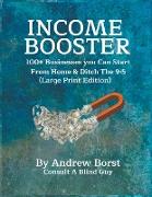 Income Booster 100+ Businesses You Can Start From Home & Ditch The 9-5