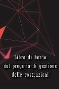 Libro di bordo del progetto di gestione delle costruzioni