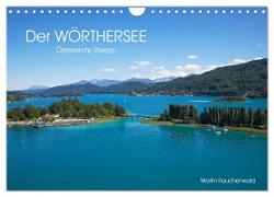 Der Wörthersee - Österreichs Riviera (Wandkalender 2024 DIN A4 quer), CALVENDO Monatskalender