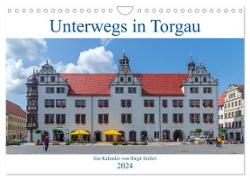 Unterwegs in Torgau (Wandkalender 2024 DIN A4 quer), CALVENDO Monatskalender