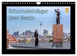 Schornsteinfeger über Berlin 2024 (Wandkalender 2024 DIN A4 quer), CALVENDO Monatskalender