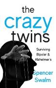 The Crazy Twins