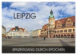 Leipzig - Spaziergang durch Epochen (Wandkalender 2024 DIN A2 quer), CALVENDO Monatskalender