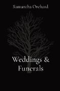 Weddings & Funerals