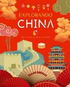 Explorando China - Libro cultural para colorear - Diseños creativos clásicos y contemporáneos de símbolos chinos