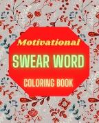 Motivational Swear Word Coloring Book
