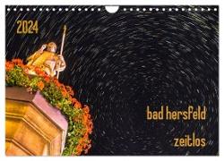 bad hersfeld zeitlos (Wandkalender 2024 DIN A4 quer), CALVENDO Monatskalender
