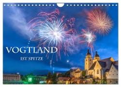 Vogtland ist Spitze (Wandkalender 2024 DIN A4 quer), CALVENDO Monatskalender