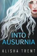 Into Ausurnia