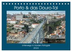 Porto & das Douro-Tal (Tischkalender 2024 DIN A5 quer), CALVENDO Monatskalender