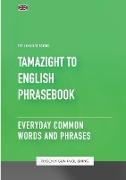 Tamazight To English Phrasebook - Everyday Common Words And Phrases