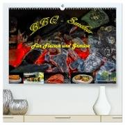 BBQ - Smoker Für Fleisch und Gemüse (hochwertiger Premium Wandkalender 2024 DIN A2 quer), Kunstdruck in Hochglanz