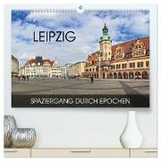 Leipzig - Spaziergang durch Epochen (hochwertiger Premium Wandkalender 2024 DIN A2 quer), Kunstdruck in Hochglanz