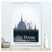 Die Donau von Passau zum Delta (hochwertiger Premium Wandkalender 2024 DIN A2 hoch), Kunstdruck in Hochglanz