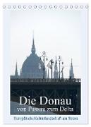 Die Donau von Passau zum Delta (Tischkalender 2024 DIN A5 hoch), CALVENDO Monatskalender