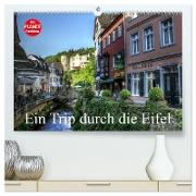 Ein Trip durch die Eifel (hochwertiger Premium Wandkalender 2024 DIN A2 quer), Kunstdruck in Hochglanz
