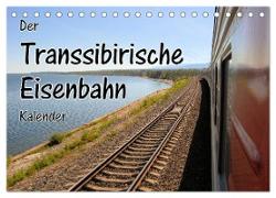 Der Transsibirische Eisenbahn Kalender (Tischkalender 2024 DIN A5 quer), CALVENDO Monatskalender