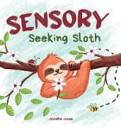 Sensory Seeking Sloth