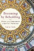 Becoming by Beholding