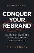 Conquer Your Rebrand