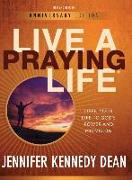 Live a Praying Life(R) Workbook: Open Your Life to God's Power and Provision (New, Revised, Anniversary)