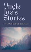 Uncle Joe's Stories