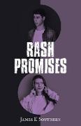 Rash Promises