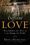 Defiant Love