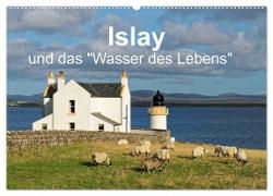 Islay und das "Wasser des Lebens" (Wandkalender 2024 DIN A2 quer), CALVENDO Monatskalender