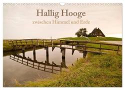 Hallig Hooge - zwischen Himmel und Erde (Wandkalender 2024 DIN A3 quer), CALVENDO Monatskalender