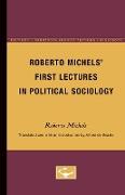 Roberto Michels' First Lectures in Political Sociology