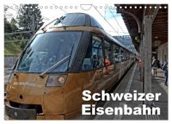 Schweizer Eisenbahn (Wandkalender 2024 DIN A4 quer), CALVENDO Monatskalender