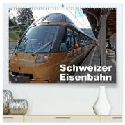 Schweizer Eisenbahn (hochwertiger Premium Wandkalender 2024 DIN A2 quer), Kunstdruck in Hochglanz