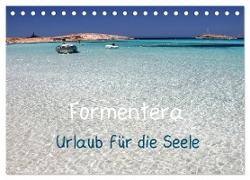 Formentera - Urlaub für die Seele (Tischkalender 2024 DIN A5 quer), CALVENDO Monatskalender