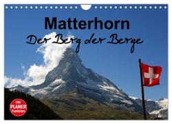 Matterhorn. Der Berg der Berge (Wandkalender 2024 DIN A4 quer), CALVENDO Monatskalender