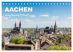 Aachen - ming Heämetstadt (Tischkalender 2024 DIN A5 quer), CALVENDO Monatskalender