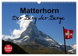 Matterhorn. Der Berg der Berge (Wandkalender 2024 DIN A3 quer), CALVENDO Monatskalender