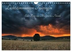 Lichtstimmungen Thüringen - Eine Reise von Morgens bis Abends (Wandkalender 2024 DIN A4 quer), CALVENDO Monatskalender